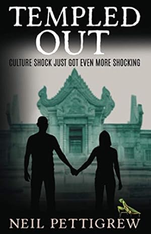 Imagen del vendedor de Templed Out: Romance and culture shock in Thailand a la venta por WeBuyBooks