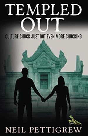 Bild des Verkufers fr Templed Out: Romance and culture shock in Thailand zum Verkauf von WeBuyBooks