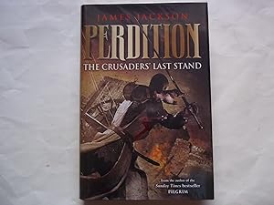 Perdition. The Crusaders' Last Stand.