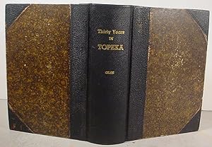 Thirty Years In Topeka / A Historical Sketch