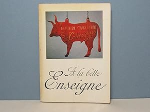 Seller image for A la belle Enseigne for sale by Aux ftiches