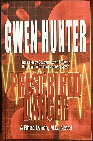 Prescribed Danger (Rhea Lynch series)
