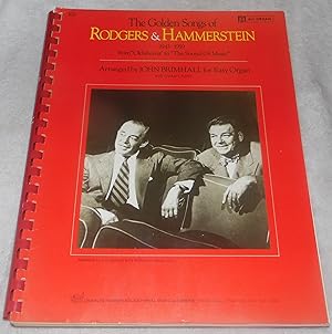 Immagine del venditore per The Golden Songs of Rodgers & Hammerstein 1943-1959 from "Oklahoma" to "The Sound of music" Arranged for Easy Organ with Guitar Chords venduto da Pheonix Books and Collectibles