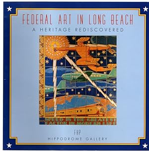 Imagen del vendedor de Federal art in Long Beach: A heritage rediscovered a la venta por Once Read Books