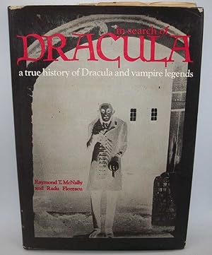 Image du vendeur pour In Search of Dracula: A True History of Dracula and Vampire Legends mis en vente par Easy Chair Books