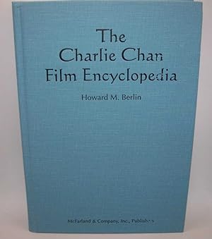 Imagen del vendedor de The Charlie Chan Film Encyclopedia a la venta por Easy Chair Books