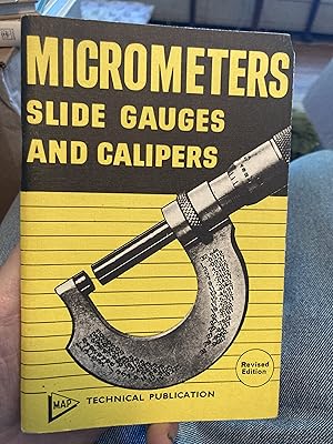 Seller image for Micrometers: Slide Gauges and Calipers for sale by A.C. Daniel's Collectable Books