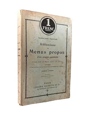 Bild des Verkufers fr Rflexions et menus propos d'un peintre genevois, ou Essai sur le beau dans les arts, prcds d'une notice sur la vie et les ouvrages de l'auteur, par Albert Aubert (Nouvelle dition) Rodolphe Tpffer zum Verkauf von Librairie Douin