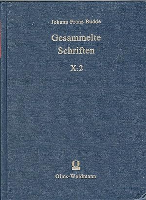 Seller image for Gesammelte Schriften; Band X.2 (10.2): Lehr-Stze von der Atheisterey und dem Aberglauben mit gelehrten Anmerkungen erlutert. Teilband II. for sale by Bcherhandel-im-Netz/Versandantiquariat