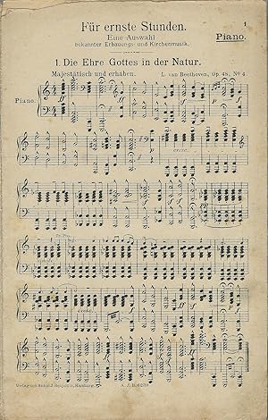 Seller image for Fr ernste Stunden - Eine Auswahl bekannter Erbauungs- und Kirchenmusik - Insgesamt 12 kurze Stcke: 1/Die Ehre Gottes in der Natur; Op.48 N.4; 2/Das ist der Tag des Herrn; 3/Priesterchor (aus der Oper: Die Zauberflte); 4/Trachem Zion (Erbarme dich Zions); 5/Es ist bestimmt in Gotte Rat; 6/Nun danke alle Gott; 7/Ein' feste Burg ist unser Gott; 8/Nher mein Gott zu Dir; )/Groer Gott, wir loben Dich; 10/Consolation (N. 4.); 11/Prlude (Op. 28. N.20); 12/Bundeslied (Brder reicht die Hand zum Bunde) for sale by Bcherhandel-im-Netz/Versandantiquariat