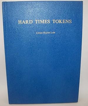 Image du vendeur pour Hard Times Tokens, Second Edition mis en vente par Easy Chair Books