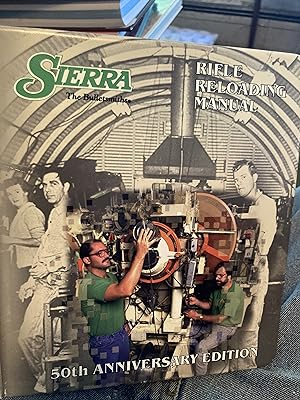 sierra rifle reloading manual 50th anniversary edition