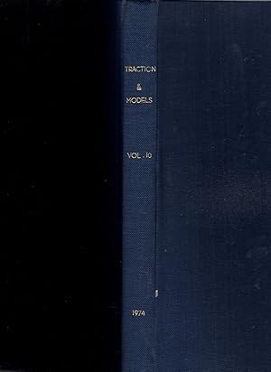 Traction & Models March 1974 Vol. 10, No. 1 #109 through February 1975 Vol. 10 No. 12 #120