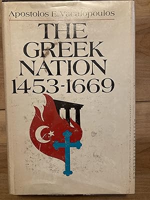 Seller image for The Greek nation, 1453-1669: The cultural and economic background of modern Greek society for sale by Forecastle Books