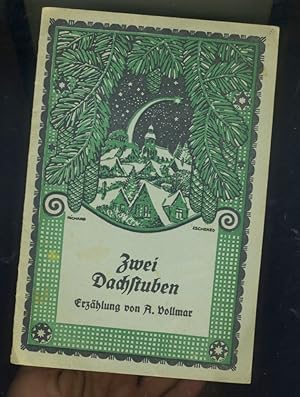 Imagen del vendedor de Zwei Dachstuben. Erzhlung. Vollmar Heft 85. a la venta por Antiquariat Liberarius - Frank Wechsler