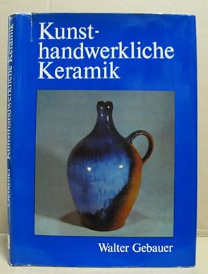 Kunsthandwerkliche Keramik.