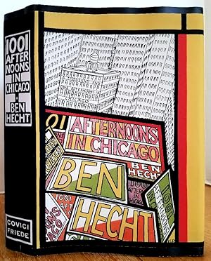 Imagen del vendedor de 1001 AFTERNOONS IN CHICAGO (A THOUSAND AND ONE AFTERNOONS IN CHICAGO) a la venta por MARIE BOTTINI, BOOKSELLER