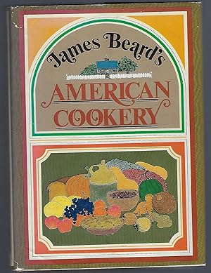 Imagen del vendedor de James Beard's American Cookery a la venta por Turn-The-Page Books