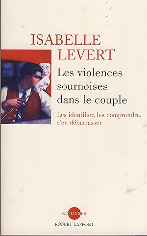 Image du vendeur pour Les violences sournoises dans le couple, ditions Robert Laffont, Paris, 2011 mis en vente par Librairie Marco Polo