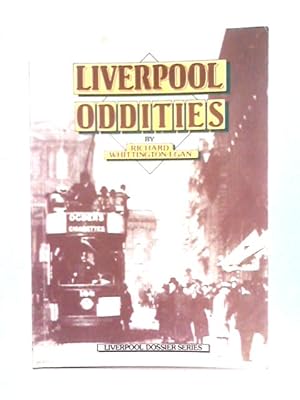 Seller image for Liverpool Oddities (Liverpool Dossier Series) for sale by World of Rare Books