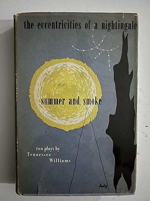 The Eccentricities of a Nightingale and Summer and Smoke