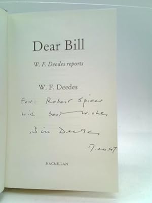 Imagen del vendedor de Dear Bill: W F Deedes Reports a la venta por World of Rare Books