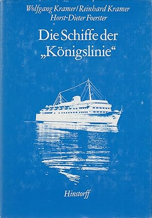 Bild des Verkufers fr Die Schiffe der Knigslinie zum Verkauf von Leipziger Antiquariat