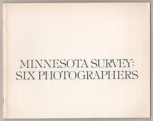 Bild des Verkufers fr Minnesota Survey: Six Photographers zum Verkauf von Jeff Hirsch Books, ABAA