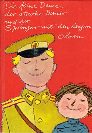 Bild des Verkufers fr Die feine Dame, der starke Bauer und der Springer mit den langen Ohren : Geschichten. hrsg. von Reimar Dnhardt zum Verkauf von Schrmann und Kiewning GbR