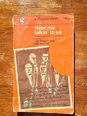 Seller image for Hear me talkin' to ya: The Story of Jazz by the People Who Made It for sale by Lily Books