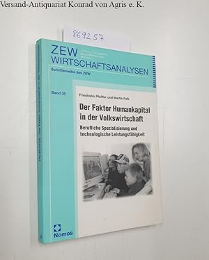 Bild des Verkufers fr Der Faktor Humankapital in der Volkswirtschaft Berufliche Spezialisierung und technologische Leistungsfhigkeit zum Verkauf von Versand-Antiquariat Konrad von Agris e.K.