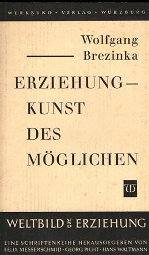 Imagen del vendedor de Erziehung - Kunst des Mglichen. Weltbild und Erziehung ; 25/26 a la venta por Schrmann und Kiewning GbR