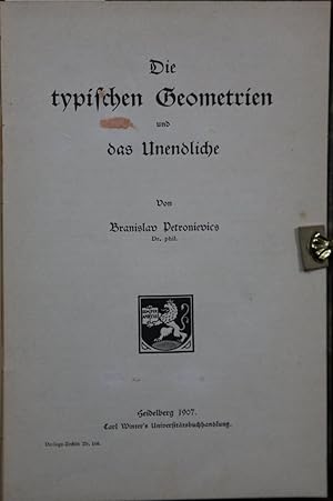 Seller image for Die typischen Geometrien und das Unendliche. for sale by Antiquariat  Braun