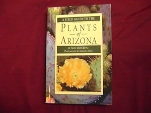 Seller image for A Field Guide to the Plants of Arizona. for sale by BookMine