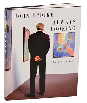 Bild des Verkufers fr Always Looking: Essays on Art zum Verkauf von Jeff Hirsch Books, ABAA