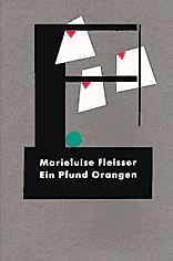 Bild des Verkufers fr Ein Pfund Orangen und neun andere Geschichten der Marieluise Fleisser aus Ingolstadt. mit 40 Zeichungen und 3 Lithographien von Annette Lucks. Ausgestattet von Jrgen Seuss, Die graphischen Bcher, Bd. 7. Erstlingswerke deutscher Autoren des 20.Jahrhunderts. zum Verkauf von Bhrnheims Literatursalon GmbH