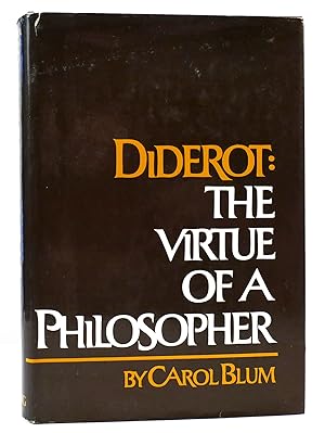 Image du vendeur pour DIDEROT: THE VIRTUE OF A PHILOSOPHER The Virtue of a Philosopher mis en vente par Rare Book Cellar