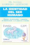 La identidad del ser humano: errores, falsificaciones y garantías de identificación a lo largo de...
