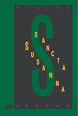 Sancta Susanna. mit 5, davon drei zweifarbigen Originallithographien von Achim Freyer. Ausgestatt...