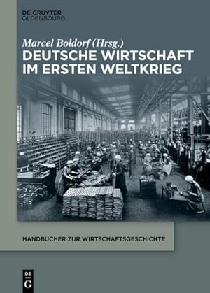 Bild des Verkufers fr Deutsche Wirtschaft im Ersten Weltkrieg zum Verkauf von AHA-BUCH GmbH