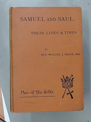Imagen del vendedor de Samuel and Saul - Their Lives and Times. a la venta por Plurabelle Books Ltd
