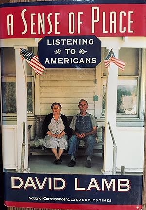 Seller image for A Sense of Place: Listening to Americans for sale by The Book House, Inc.  - St. Louis