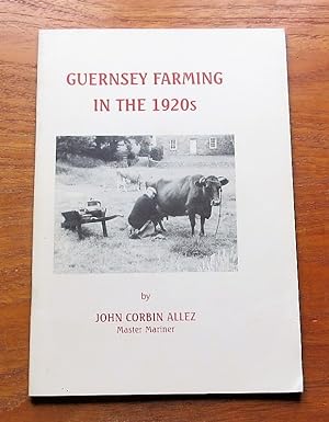 Guernsey Faming in the 1920s.