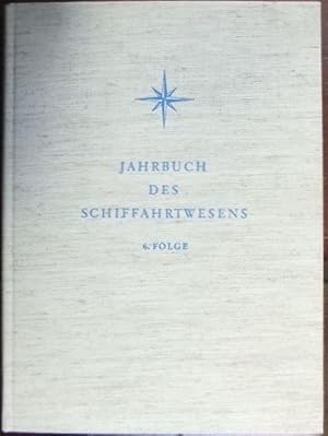 Bild des Verkufers fr Jahrbuch des Schiffahrtwesens, 6. Folge, 1967. Schriftleiter Lothar L. V. Jolmes. zum Verkauf von Antiquariat Blschke