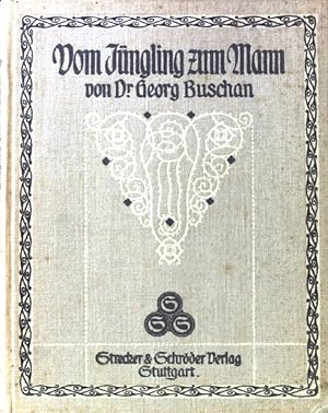 Seller image for Vom Jngling zum Mann: Ratschlge zur sexuellen Lebensfhrung. for sale by books4less (Versandantiquariat Petra Gros GmbH & Co. KG)