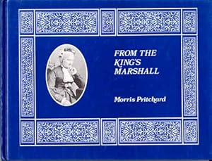 Imagen del vendedor de From the King's Marshall A History of the Marshall Family from the 12th Century to 1980 a la venta por Adelaide Booksellers