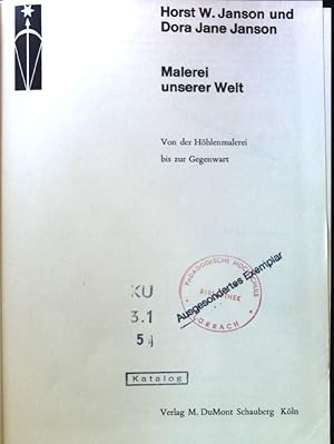 Imagen del vendedor de Malerei unserer Welt. Von der Hhlenmalerei bis zur Gegenwart. DuMont Dokumente. Kultur und Geschichte. a la venta por books4less (Versandantiquariat Petra Gros GmbH & Co. KG)