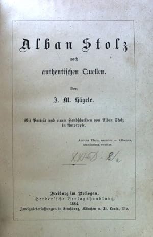 Imagen del vendedor de Alban Stolz nach authentischen Quellen; a la venta por books4less (Versandantiquariat Petra Gros GmbH & Co. KG)
