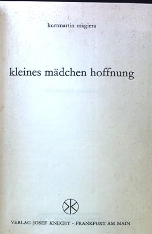 Bild des Verkufers fr Kleines Mdchen Hoffnung. zum Verkauf von books4less (Versandantiquariat Petra Gros GmbH & Co. KG)