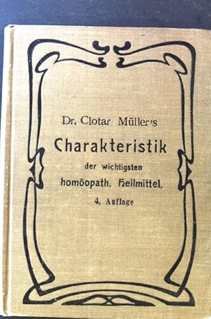 Imagen del vendedor de Charakteristik der wichtigsten homopathischen Heilmittel behufs ihrer anwendung in Erkrankungsfllen; a la venta por books4less (Versandantiquariat Petra Gros GmbH & Co. KG)